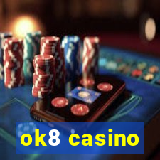 ok8 casino